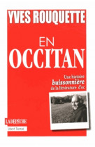 En occitan - une histoire buissonniere de la litterature d oc