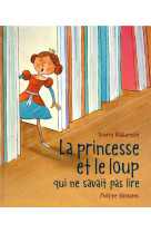 La princesse et le loup qui ne savait pas lire