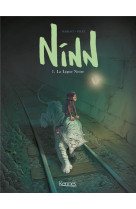 Ninn t01 - la ligne noire