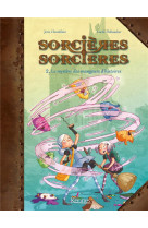 Sorcieres sorcieres bd t02 - le mystere des mangeurs d-histoires