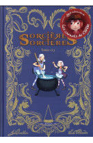 Sorcieres sorcieres en bd - sorcieres sorcieres bd - recueil tomes 1 a 3