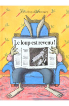 Loup est revenu (le) !