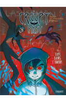 Creepy past tome 1