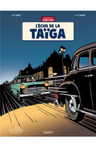 Une aventure de jacques gipar t8 - l-echo de la taiga