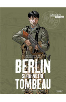 Berlin sera notre tombeau t3 - les derniers paiens