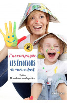 J-accompagne les emotions de mon enfant - 52 outils ludiques et pratiques