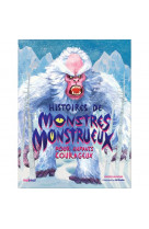 Histoires de monstres monstreux pour enfants courageux