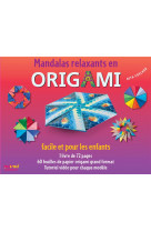 Mandalas relaxants en origami - pour les enfants