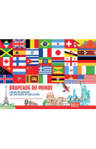 Drapeaux du monde - histoire des drapeaux avec des images de tous les pays