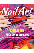 Nail art deluxe - 50 modeles