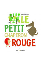 Le petit chaperon rouge