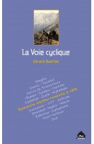 La voie cyclique