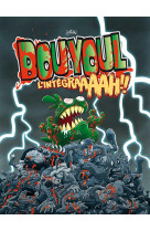 Bouyoul t01 - l-integraaaaargh