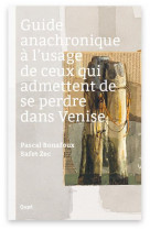 Guide anachronique de venise