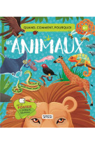 Les animaux - quoi, comment, pourquoi