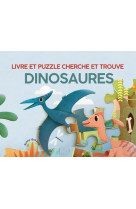 Dinosaures - livre et puzzle cherche et trouve