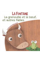 La grenouille et le boeoeuf, et autres fables