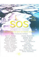 Sos planete terre - des voix s-elevent pour un monde meilleur