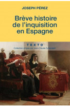 Breve histoire de l-inquisition en espagne