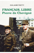 Francais, libre pierre de chevigne