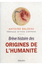 Brève histoire des origines de l'humanité