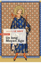 Un long moyen age