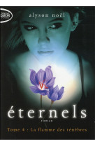 Eternels t04 la flamme des tenebres - vol04