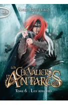 Les chevaliers d-antares - tome 6 les sorciers