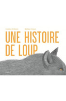 Une histoire de loup