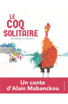 Le coq solitaire