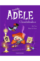 Bd mortelle adèle, tome 10