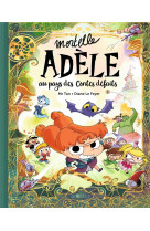 Mortelle adèle au pays des contes défaits - tome collector