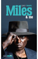 Miles & me