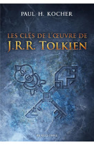 Les cles de l-oeuvre de j.r.r. tolkien