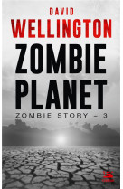 Zombie story, t3 : zombie planet