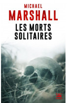 Les morts solitaires