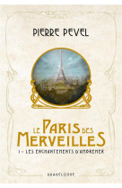 Le paris des merveilles, t1 : les enchantements d-ambremer