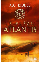 La trilogie atlantis, t2 : le fleau atlantis