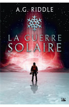 Winter world, t2 : la guerre solaire