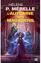 L-automne des magiciens, t2 : la reine noire