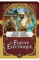 Le fleuve electrique