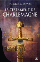 Le testament de charlemagne