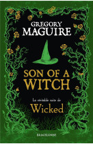 Son of a witch: la veritable suite de wicked