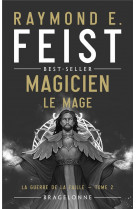 La guerre de la faille, t2 : magicien - le mage