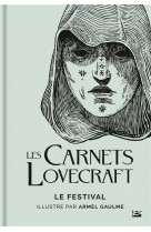 Les carnets lovecraft : le festival