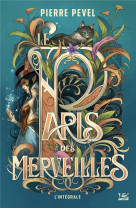 Le paris des merveilles - l-integrale