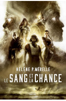 Le sang et la chance