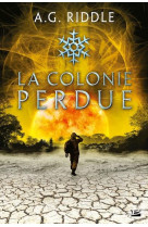 Winter world, t3 : la colonie perdue