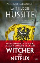 La trilogie hussite, t1 : la tour des fous