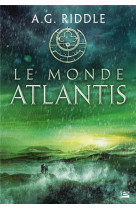 La trilogie atlantis, t3 : le monde atlantis